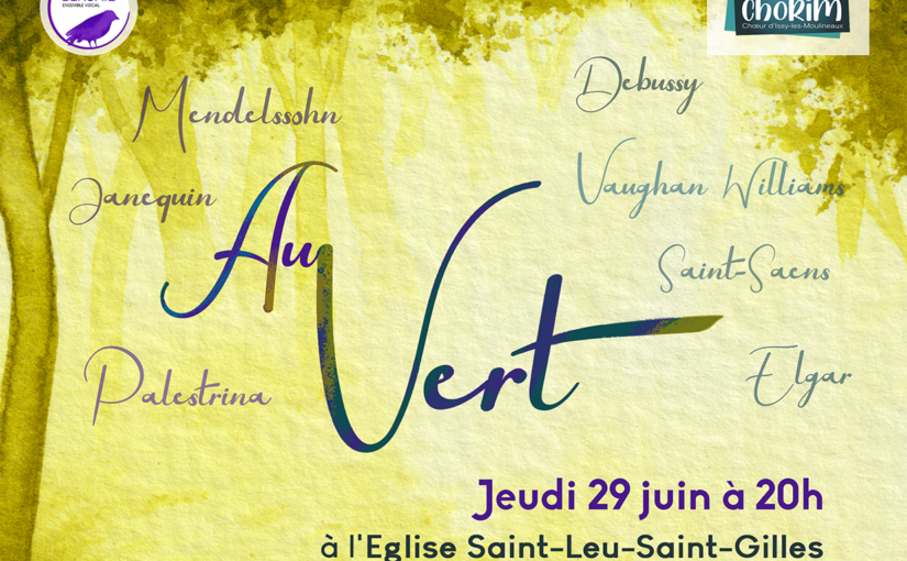Jeudi 29 juin : Concert « Au vert » avec les chorales Le Bercail et Chorim